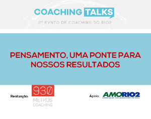 PENSAMENTO, UMA PONTE PARA NOSSOS RESULTADOS